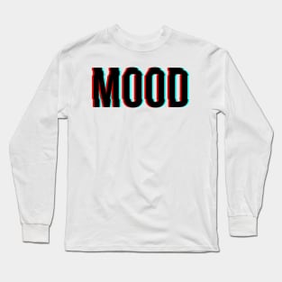 MOOD Long Sleeve T-Shirt